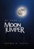 My Name Is Moonjumper