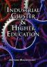 Industrial Cluster & Higher Education