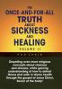 The Once-And-For-All Truth About Sickness and Healing