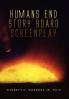Humans End Story Board Screenplay