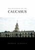 The Mysteries of the Caucasus