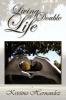 Living a Double Life