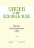 Order in the Schoolhouse