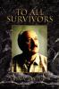 To All Survivors