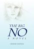 The Big No - A Novel