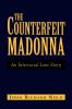 The Counterfeit Madonna