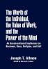 The Worth of the Individual the Value of Work and the Power of the Mind