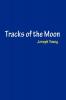 Tracks of the Moon