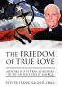 The Freedom of True Love