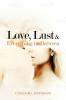 Love Lust & Everything in Between