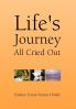 Life's Journey All Cried Out