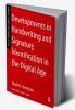 Developments in Handwriting and Signature Identification in the Digital Age