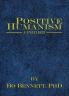 Positive Humanism: A Primer