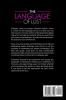 Dirty Talk: The Language of Lust - How to Talk Dirty to Your Man Become His Sexual Obsession Dirty Talk Your Way into His Heart & Make Your Wildest Fantasies Come True! (Tons of Examples Included)
