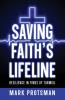 Saving Faith's Lifeline