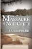 The Massacre at Noe Creek