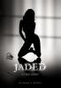 Jaded