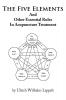 The Five Elements And Other Essential Rules In Acupuncture Treatment