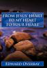 From Jesus' Heart to My Heart to Your Heart