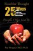 Food For Thought: 25 Ways to Protect Yourself from Disease and Promote Excellent Health