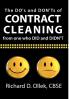 The DO's and DON'Ts of Contract Cleaning From One Who DID and DIDN'T