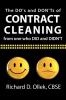 The DO's and DON'Ts of Contract Cleaning From One Who DID and DIDN'T