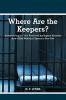 Where Are the Keepers?