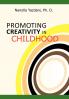 PROMOTING CREATIVITY IN CHILDHOOD