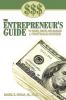 $$$ THE ENTREPRENEUR'S GUIDE TO START GROW AND MANAGE A PROFITABLE BUSINESS