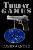 Threat Games