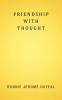 Friendship with Thought