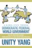 A Global State Through Democratic Federal World Government