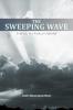 The Sweeping Wave