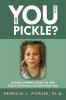 Are You in a Pickle?