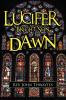 Lucifer Bright Son of the Dawn