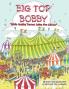 Big Top Bobby