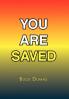 You Are Saved