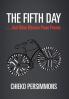 The Fifth Day . . . and Other Bitesize Prose Poems