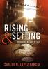 Rising & Setting