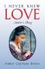 I Never Knew Love