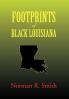 Footprints of Black Louisiana