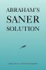 Abraham's Saner Solution