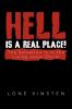 Hell Is a Real Place!