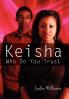 Keisha Who Do You Trust