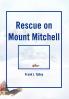 Rescue on Mount Mitchell