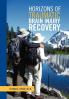 Horizons of Traumatic Brain Injury Recovery