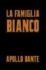 La Famiglia Bianco
