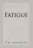 Fatigue