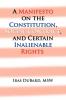 A Manifesto on the Constitution Social Contract and Certain Inalienable Rights
