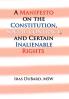 A Manifesto on the Constitution Social Contract and Certain Inalienable Rights